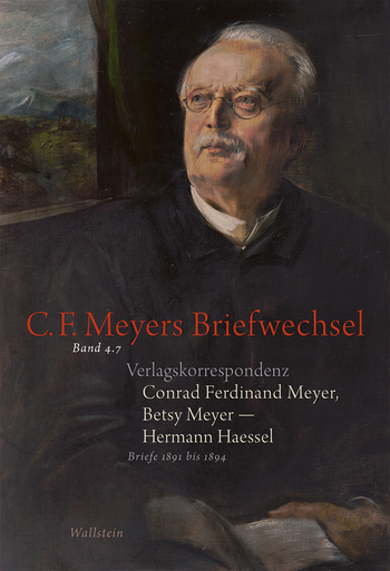 Buchcover C.F. Meyers Briefwechsel Bd. 4.7 Wallstein Verlag